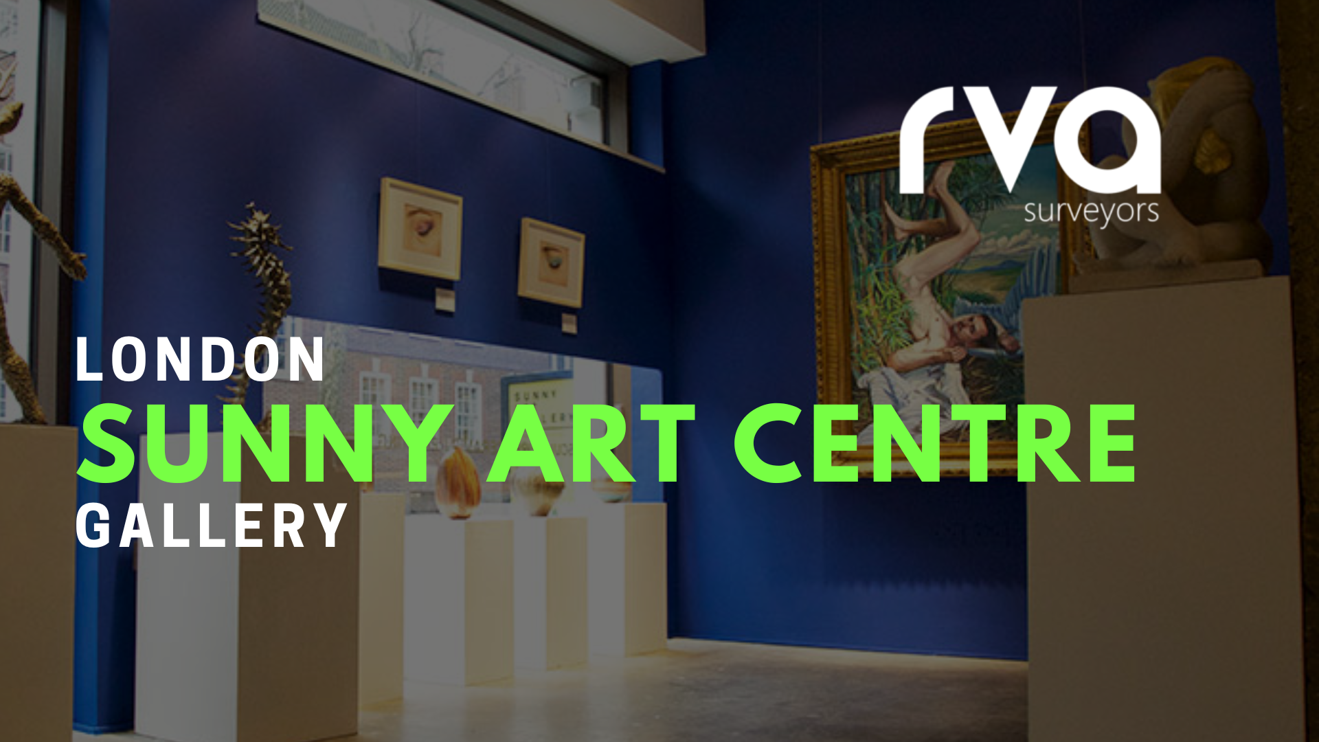 Sunny Art Centre – London | Gallery